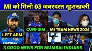 IPL 2024 - GOOD NEWS FOR MUMBAI INDIANS | MI TRADE PLAYERS LIST | MI RELEASE THIS PLAYERS |