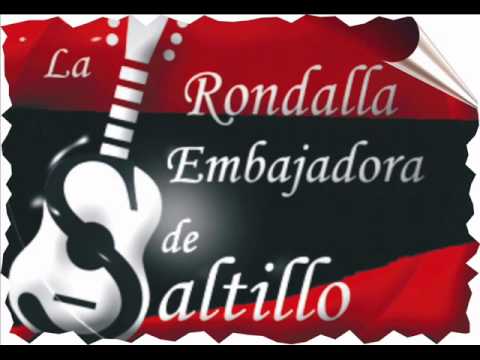 La rondalla Embajadora De Saltillo...Por ti