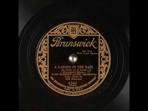 A Garden in the Rain ~ Dave Rubinoff and His Orchestra, Dick Robertson (Vocal Chorus) (1929)