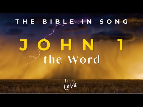 John 1 - The Word || Bible in Song || NO AI! || #80