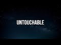 Untouchable