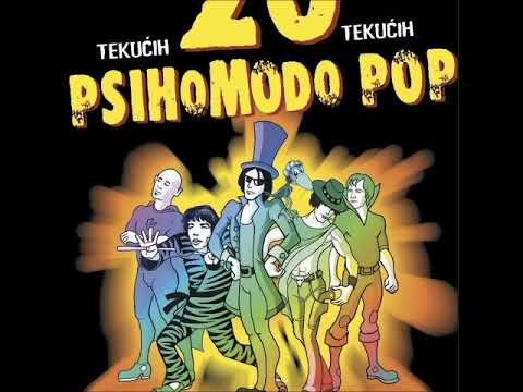 PSIHOMODO POP  -  MILA