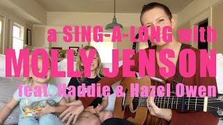 A Sing-A-Long with Molly Jenson (feat. Haddie &amp; Hazel Owen) - &quot;You Are My Sunshine&quot;