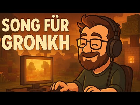 Gronkh die Legende! ( Song für Gronkh )