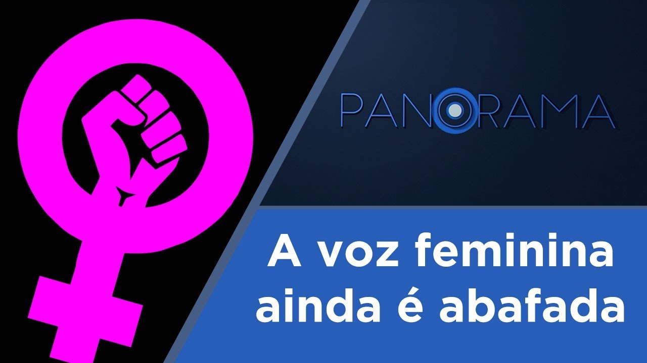 Panorama | Mulheres na política | 04/12/2017