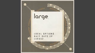 Local Options - Hazy Days video