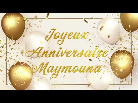 Joyeux anniversaire Maymouna !