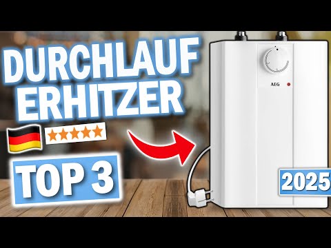 DURCHLAUFERHITZER kaufen: Top 3 Durchlauferhitzer 2026 im Vergleich!