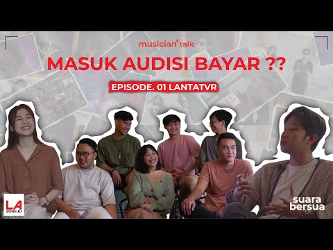 Musician Talk Ep.1 - Lantatvr : Antara Perjuangan dan Mimpi