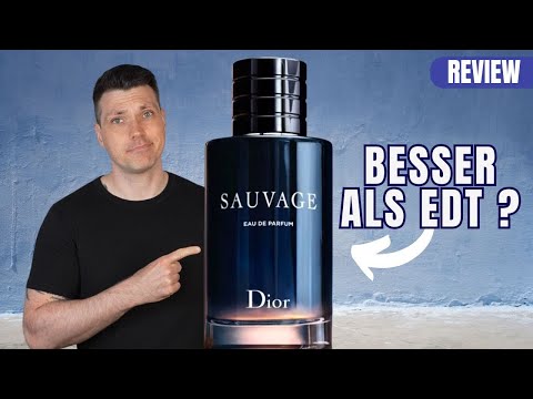 Dior Sauvage Eau de Parfum: Besser als das EDT? | Review