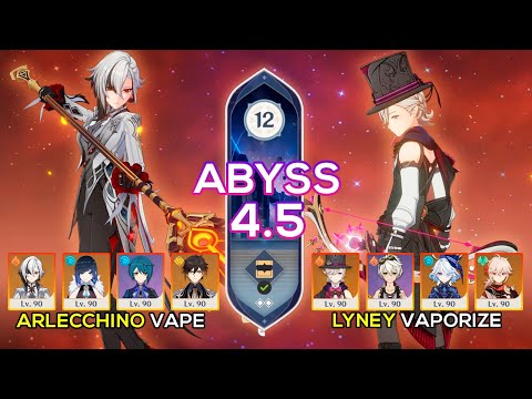 C0 Arlecchino Vape Team & C0 Lyney Vaporize | Spiral Abyss 4.5 | Genshin Impact