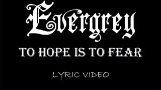 Evergrey - To Hope Is To Fear - 1998 - Lyric Video