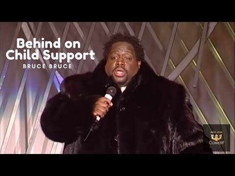 Bruce Bruce "Behind On Child Support" Latham Entertainment Presents