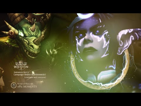 Chains of Domination Campaign-Chapter 1 Battle of Ardenweald (cinematic and cutscene)