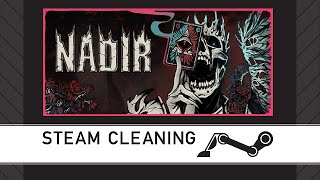 Steam Cleaning - Nadir: A Grimdark Deckbuilder