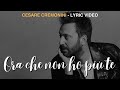Cesare Cremonini - Ora che non ho più te (Testo / Lyric video) - HQ