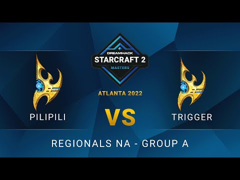 SC2 - PiLiPiLi vs trigger - DreamHack SC2 Masters: Atlanta 2022 - Group A - NA