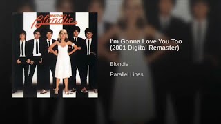 I'm Gonna Love You Too (2001 Digital Remaster)
