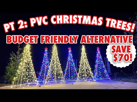 PART 2: PVC CHRISTMAS TREES - COST SAVING ALTERNATIVE!