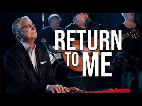 Don Moen - Return to Me (Live Praise and Worship Music)