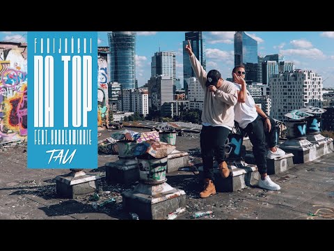 Fabijański feat. Tau, Sokołowianie - Na top (prod. Ramzes)