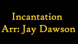 Cover art for Incantation (Marching Band)