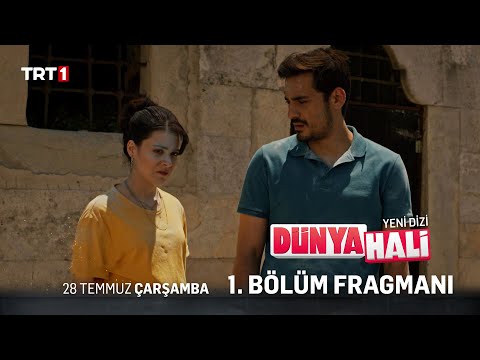 Dünya Hali 1. Bölüm Fragmanı | YENİ DİZİ | 28 Temmuz Çarşamba