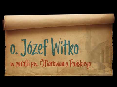 o. Józef Witko o modlitwie