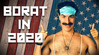 Why Borat Works Better in 2020