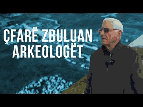 Çfarë zbuluan arkeologët në Bylis! | Historia e lashtë e Shqipërisë