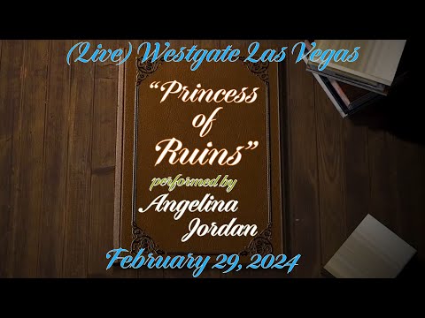 Angelina Jordan (LIVE) "Princess of Ruins" Westgate Las Vegas February 29, 2024. Please enjoy.