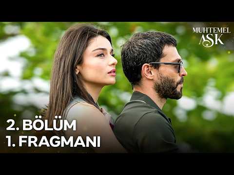 Muhtemel Aşk 2. Bölüm 1. Fragmanı