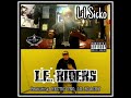 LIL SICKO. "I.E. RIDERS  Featuring, HECTIC UNO,LIL BLACKY