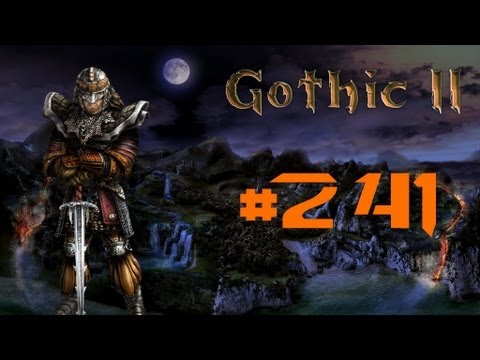 Let´s Play Gothic 2 DNdR #241 [German/HD] - Feomathar