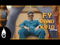 FY - Pano Kato Challenge - Official Music Clip FY - Pano Kato Challenge - Official Music Clip