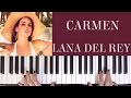 HOW TO PLAY: CARMEN - LANA DEL REY 