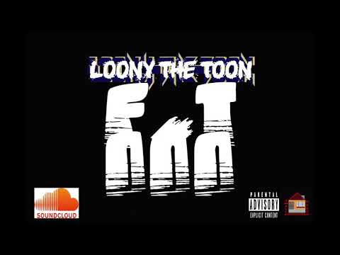 Loony the Toon - Level Up  [Ft.Vista Tray & Cameron jacob]