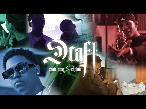 CHAINA, @ZhairMDG - DRAFT (Official Video)