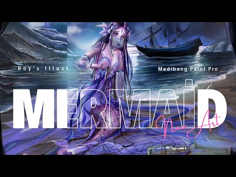 Mermaid Digital Art Timelapse | Drawing in MediBang Paint Pro | Roy's Illust