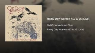 Rainy Day Women #12 & 35 (Live)