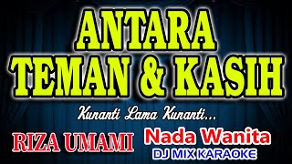 Download lagu Antara Teman dan Kasih Remix Karaoke Riza Umami HD Audio Nada Wanita mp3 Download lagu Antara Teman dan Kasih Remix Karaoke Riza Umami HD Audio Nada Wanita mp3