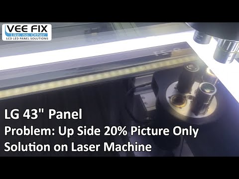 LG 43 Inch Horizontal Half Screen Problem Solution on LCD Panel Repair Laser Machine