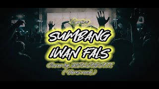 Download lagu Lirik 'apakah selamanya politik itu kejam..?' SUMBANG - IWAN FALS Cover by.KALIBATI mp3