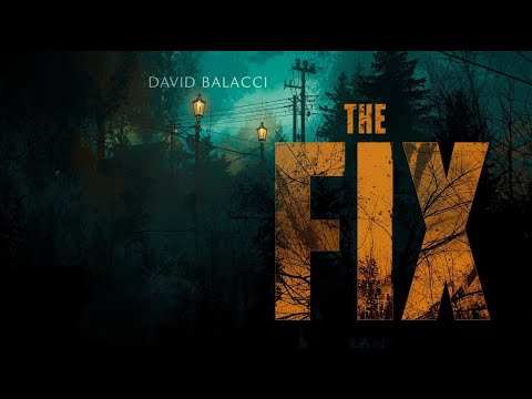 The Fix – By David Baldacci | Full Length Audiobook