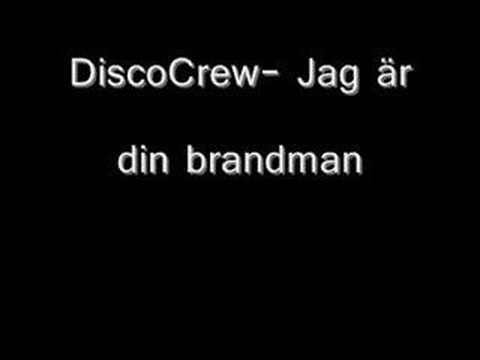DiscoCrew- Jag Är Din Brandman