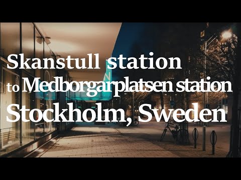 Skanstull Station to Medborgarplatsen Station in Stockholm, Sweden