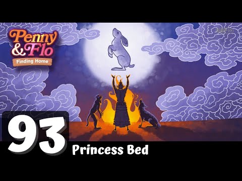 Penny & Flo: Finding Home - Day 93 - Gameplay Story