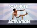Activate Your Body In 10 Minutes Do This Everytime Your Body Needs Movement No Equipment Needed