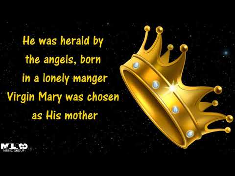 The Angelic Gospel Singers - Glory to the New Born King (Lyric Video)