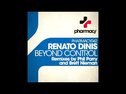 Renato Dinis - Beyond Control (Brett Nieman Remix)